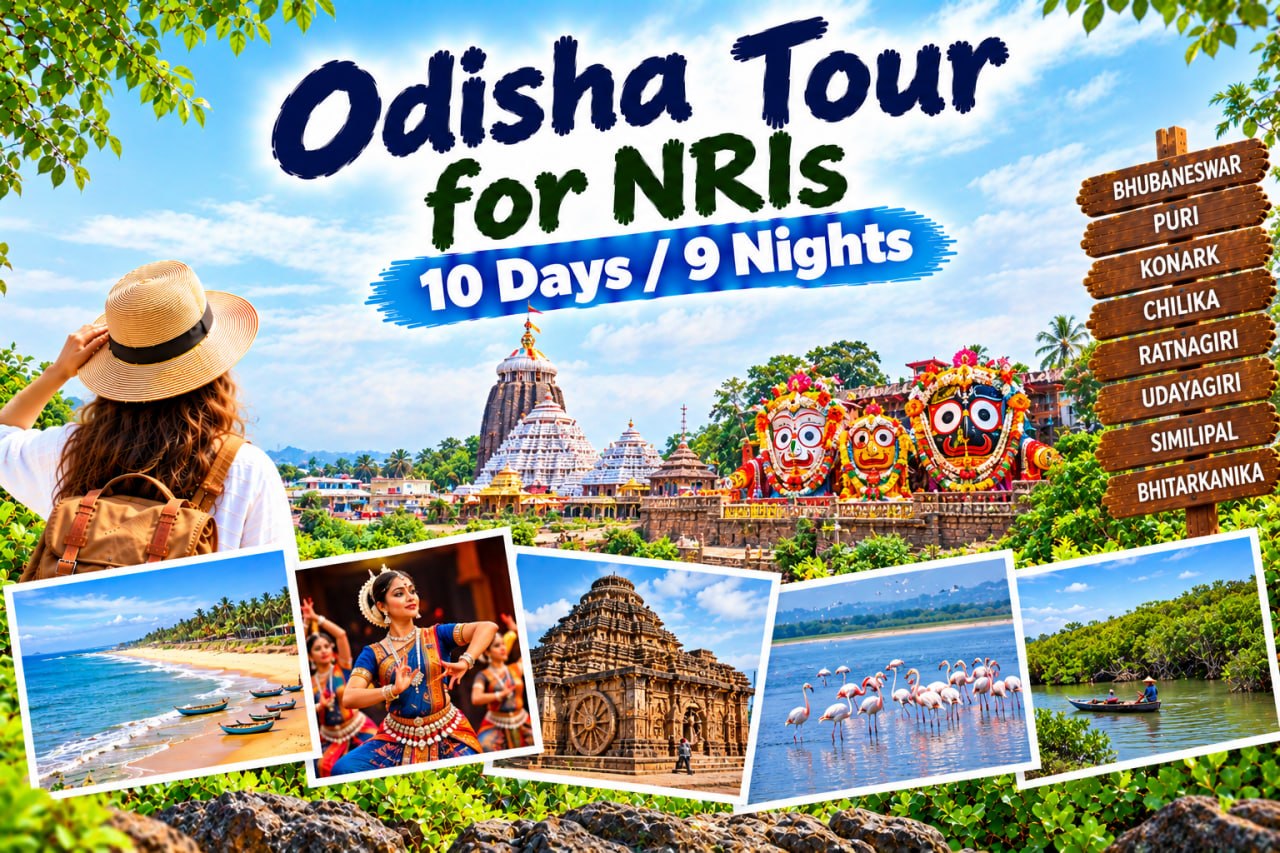 Odisha Tour for NRIs | 10 Days / 9 Nights