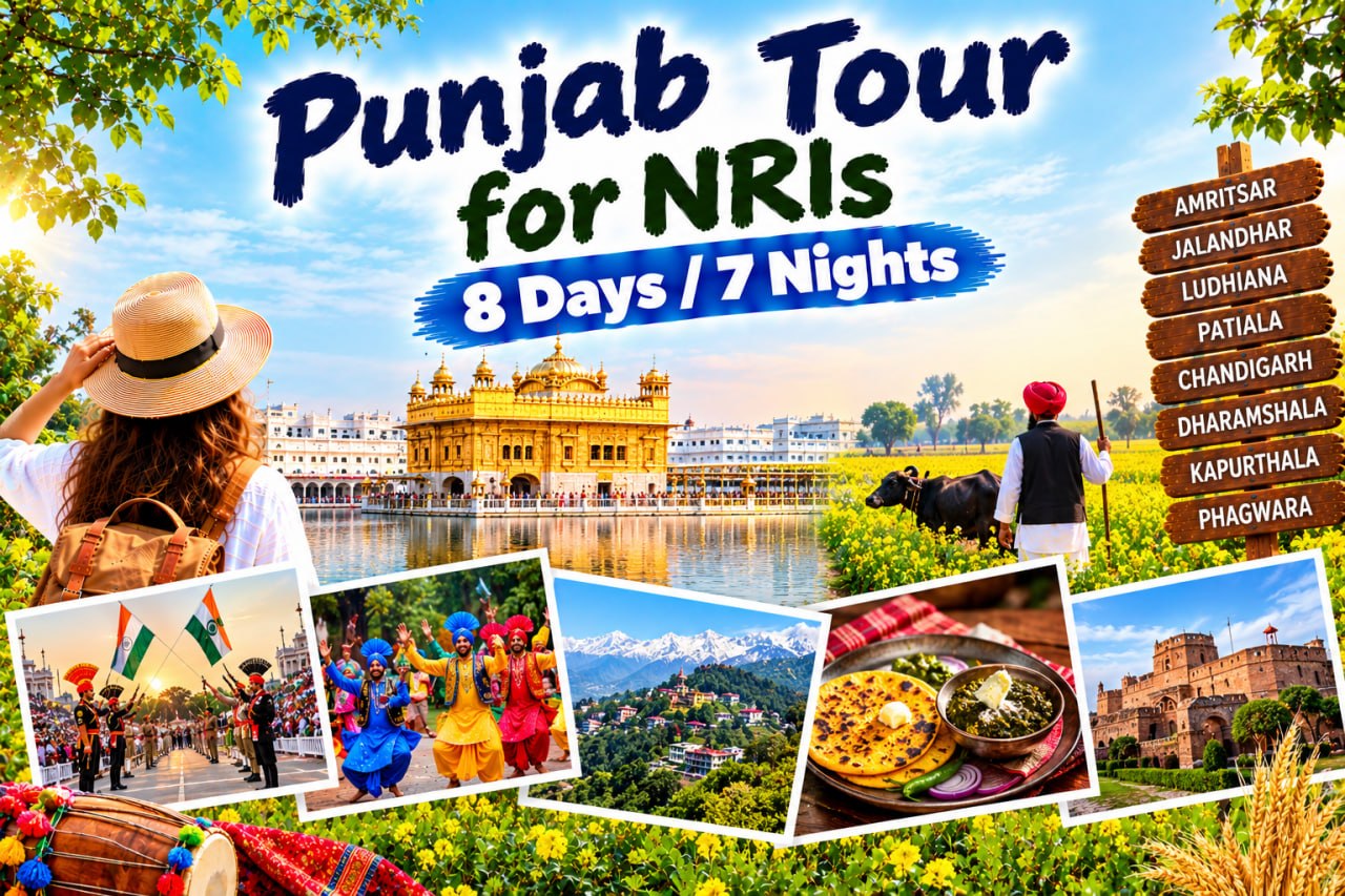 Punjab Tour for NRIs | 8 Days / 7 Nights