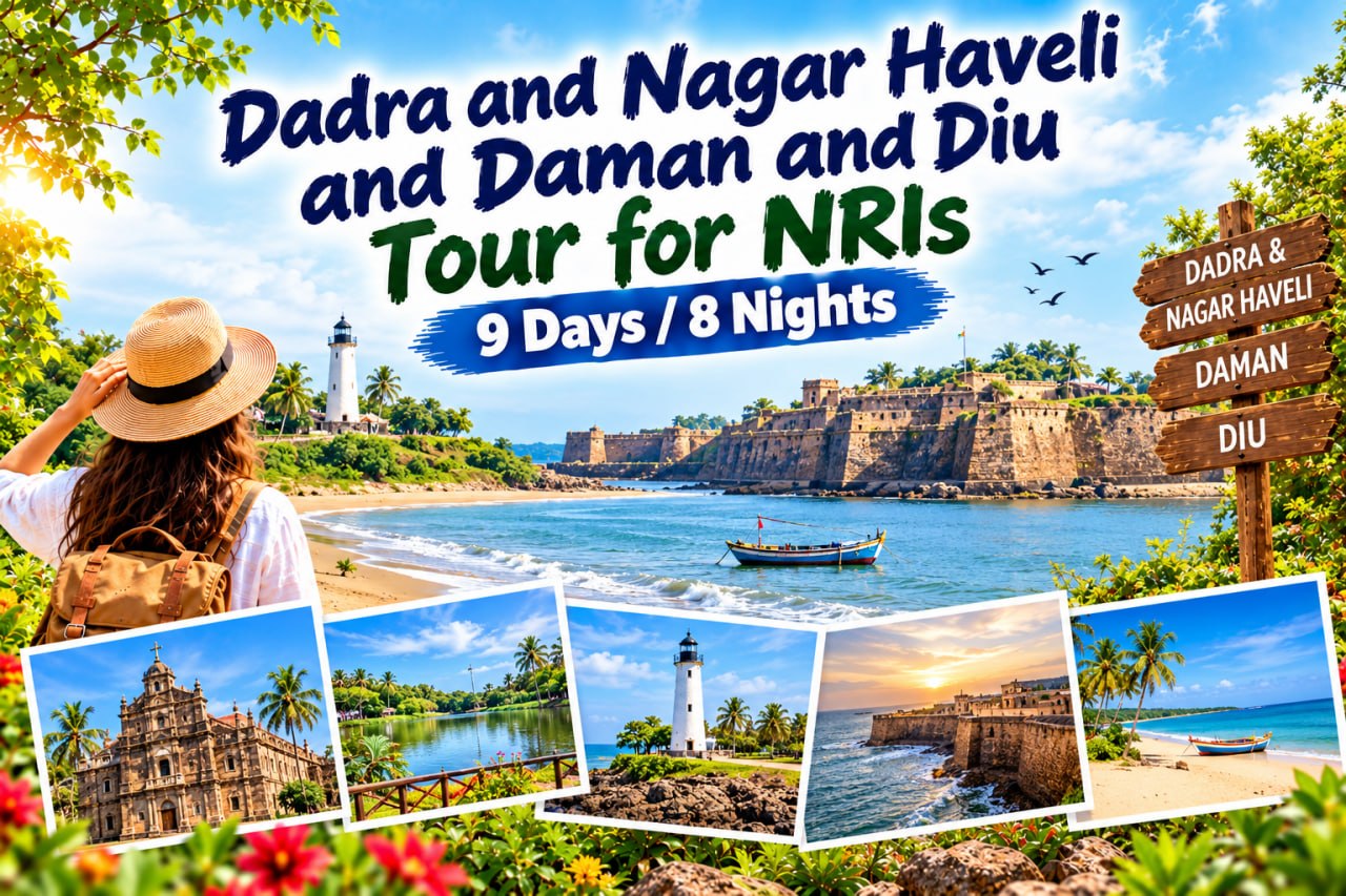 Dadra and Nagar Haveli and Daman and Diu Tour for NRIs | 9 Days / 8 Nights