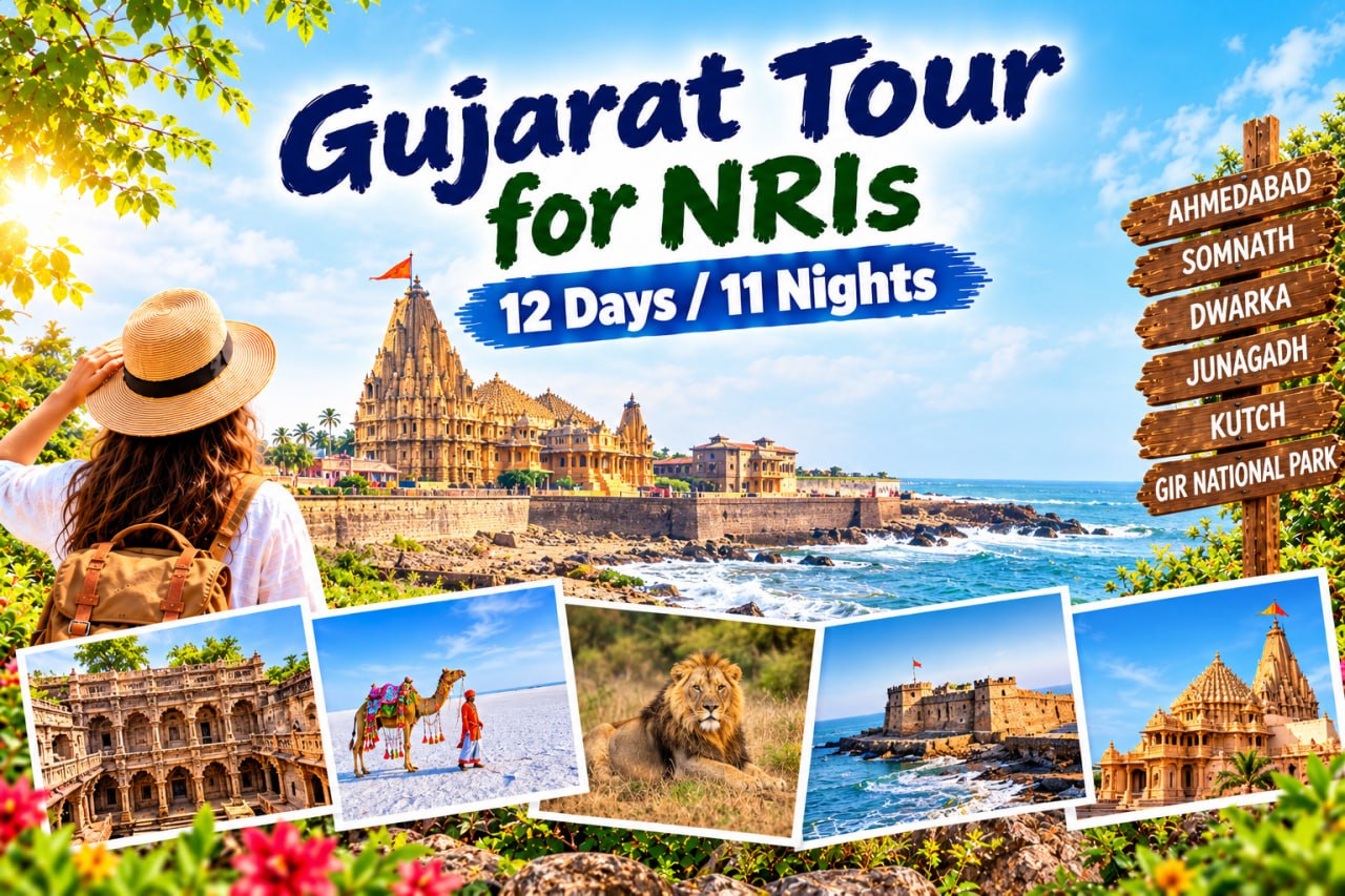 Gujarat Tour for NRIs | 12 Days / 11 Nights
