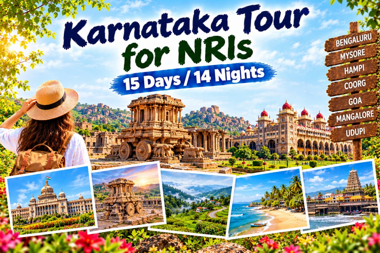 Karnataka Tour for NRIs | 15 Days / 14 Nights