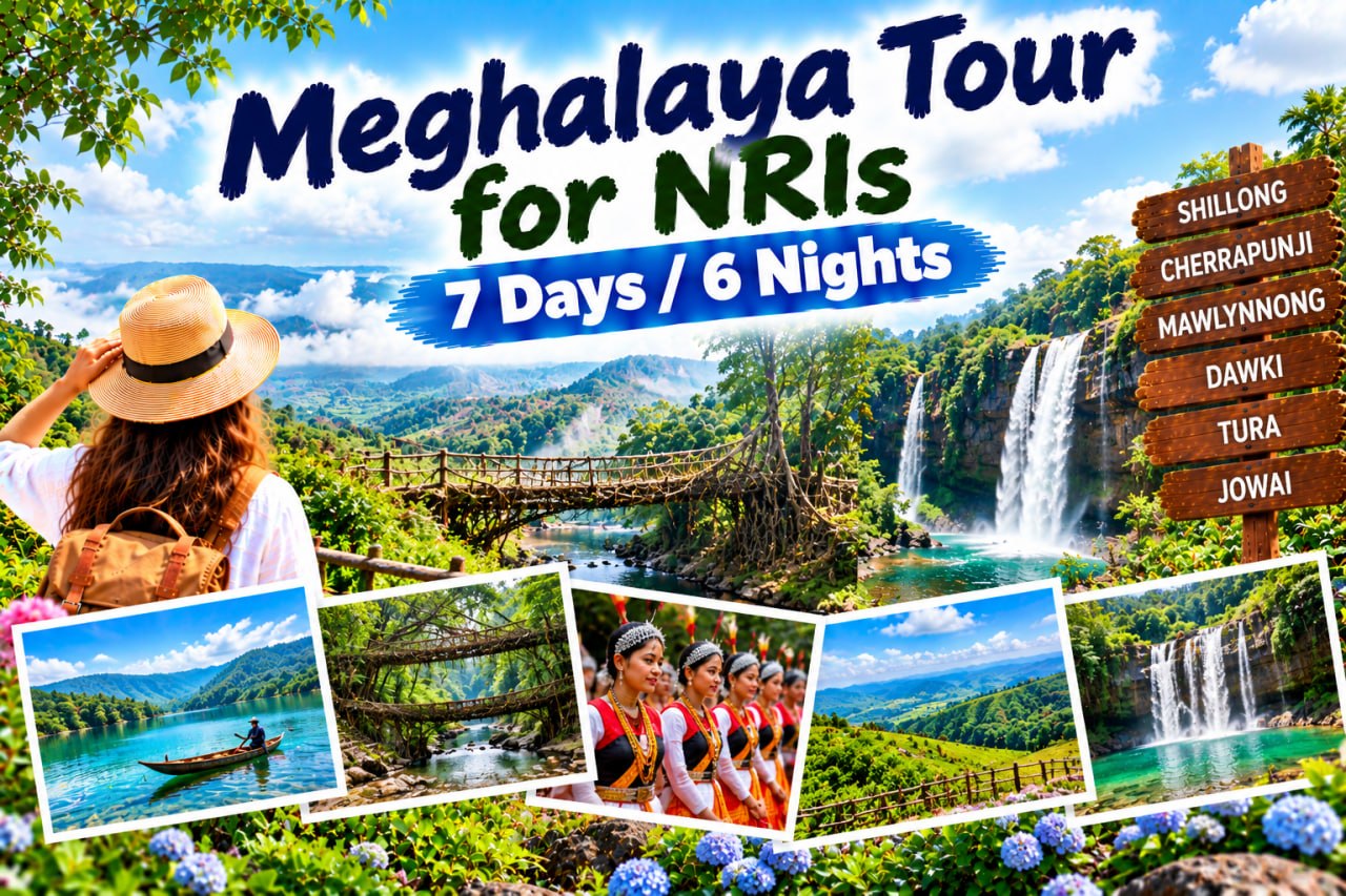 Meghalaya Tour for NRIs | 7 Days Living Root Bridges &amp; Nature