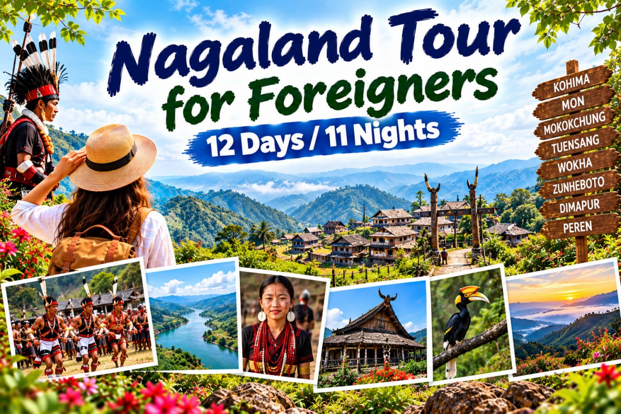 Nagaland Tour for Foreigners | 12 Days / 11 Nights
