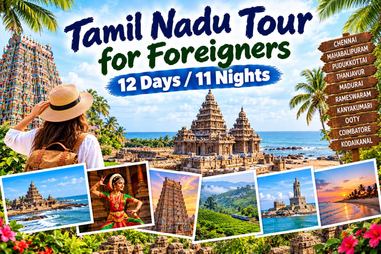 Tamil Nadu Tour for Foreigners | 12 Days / 11 Nights