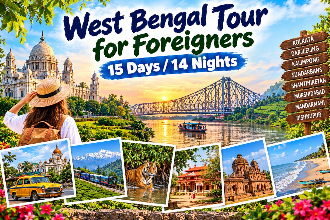 West Bengal Tour for Foreigners | 15 Days / 14 Nights